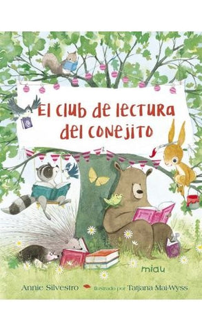 El club de lectura del conejito | Annie Silvestro