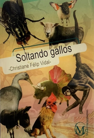 Soltando gallos | Christiane Félip Vidal