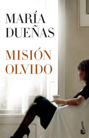 Misión olvido | María Dueñas