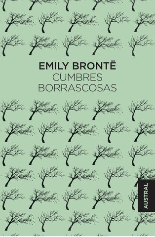 Cumbres borrascosas | Emily Bronte