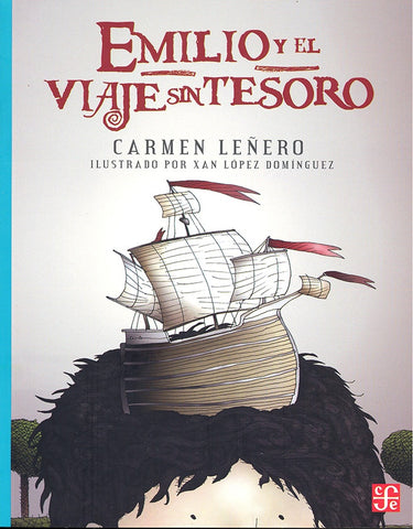 Emilio y el viaje sin tesoro | Carmen Leñero