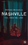 Nashville o el Juego del Lobo | Antonia Michaelis