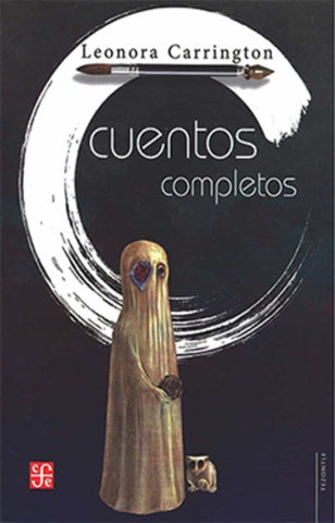 Cuentos completos | Leonora  Carrington