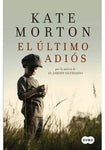 El último adiós | Kate Morton