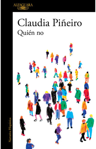 Quién no | Claudia Piñeiro