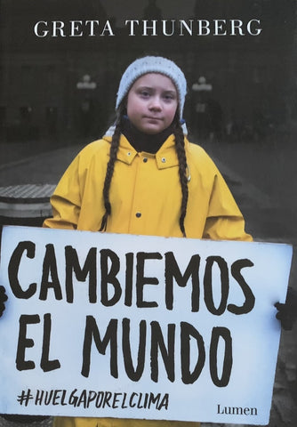 Cambiemos el mundo | Greta Thunberg