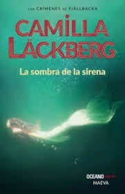 La sombra de la sirena | Camilla Läckberg