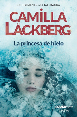 La princesa de hielo | Camilla Läckberg