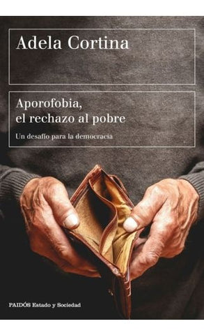 Aporofobia | Adela Cortina