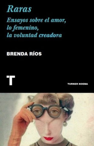 Raras | Brenda Ríos