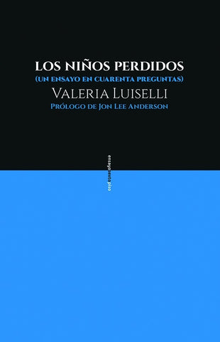 Los niños perdidos | Valeria Luiselli