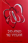Yo amo mi vulva | Liz Cabrel