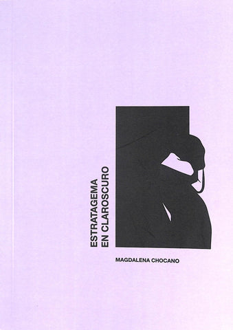 Estratagema en claroscuro | Magdalena Chocano