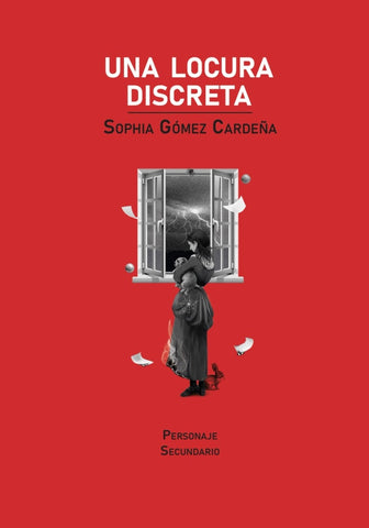 Una locura discreta | Sophía Gómez