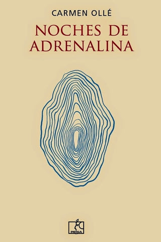 Noches de adrenalina Edición Conmemorativa | Carmen Ollé