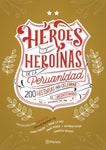 Héroes y heroínas de la peruanidad | A.A. V.V.
