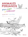 Animales peruanos para jugar y colorear | Micaela Chirif