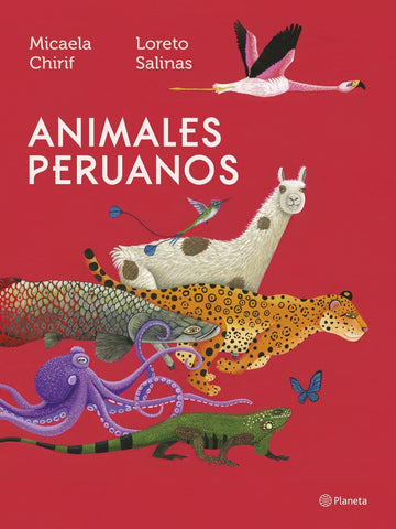 Animales peruanos | Micaela Chirif