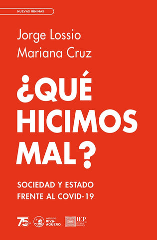 ¿Qué hicimos mal? Sociedad y Estado frente al COVID-19 | Autoras Varias