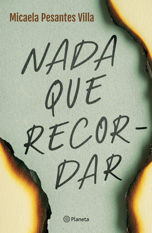 Nada que recordar | Micaela Pesantes Villa