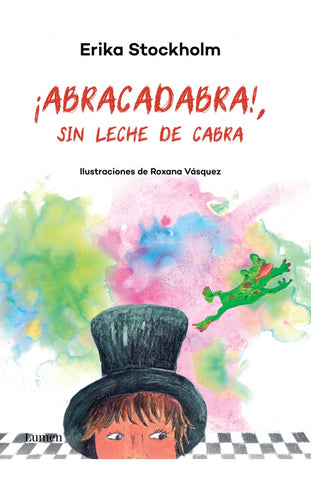 Abracadabra sin leche de cabra | Erika Stockholm