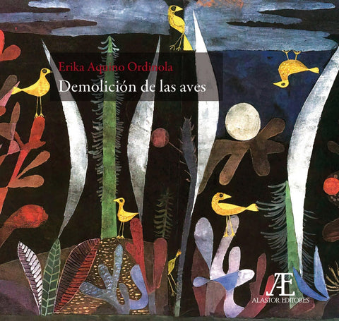 Demolición de las aves | Erika Aquino