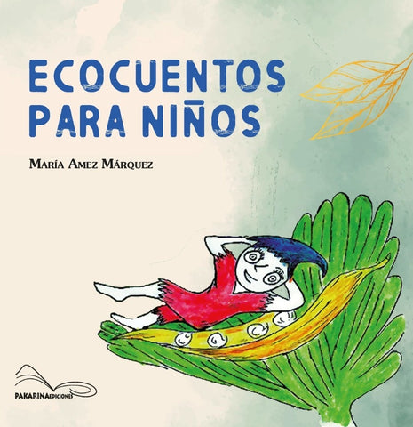 Ecocuentos para niños | Amaría Graciela Amez