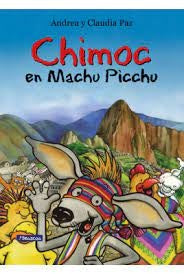 Chimoc en Machu Picchu | Andrea y Claudia  Paz
