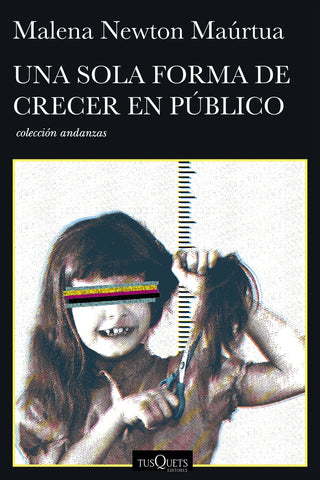 Una sola forma de crecer en público | Malena  Newton Maúrtua