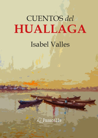 Cuentos del Huallaga | Isabel Valles