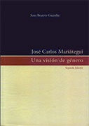 José Carlos Mariátegui. Una visión de género | Sara Beatriz Guardia