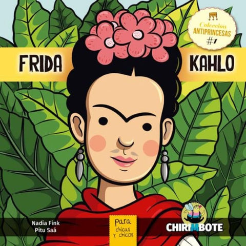 Frida Kahlo Antiprincesas #1 | Nadia Fink