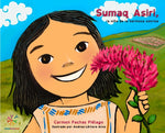 Sumaq Asiri. La niña de la hermosa sonrisa | Carmen Pachas Piélago