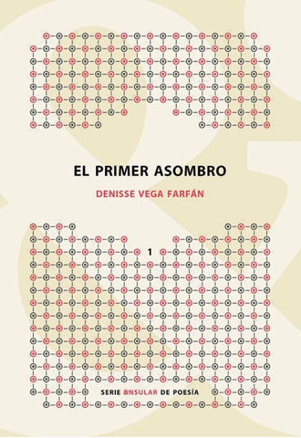 El primer asombro | Denisse Vega