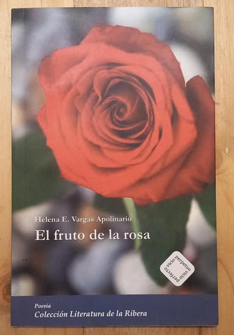 El fruto de la rosa | Helena Vargas