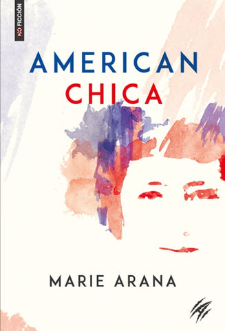 American chica | Marie Arana