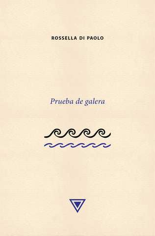 Prueba de galera | Rossella Di Paolo