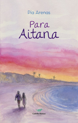 Para Aitana | Pía Arenas