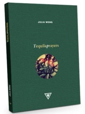 Tequilaprayers | Julia Wong