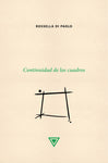 Continuidad de los cuadros | Rossella Di Paolo
