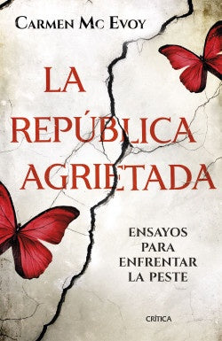 La República agrietada | Carmen Mc Evoy