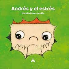 Andrés y el estrés | Fiorella Rusca Jordán