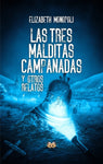 Las tres malditas campanadas y otros relatos | Elizabeth Monopoli