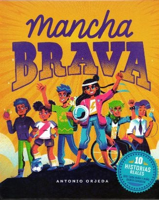 Mancha brava | Antonio Orjeda