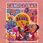 Mancha Brava Campeonas | Antonio Orjeda
