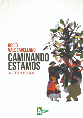 Caminando estamos | Rocío Valdeavellano