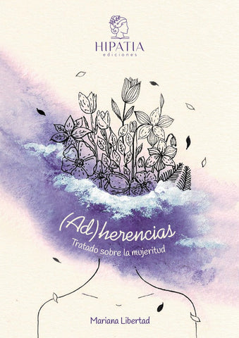 (Ad)herencias | Mariana Libertad