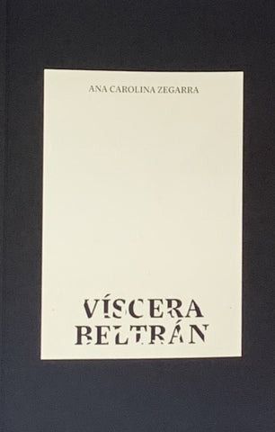 Víscera Beltrán | Ana Carolina Beltrán