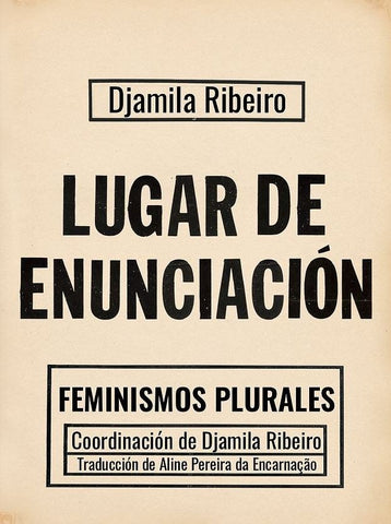 Lugar de enunciación | Djamila Ribeiro