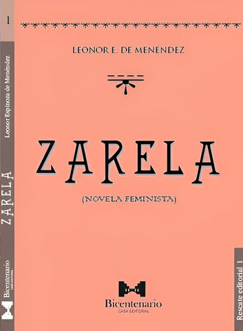 Zarela novela feminista | Leonor Espinoza